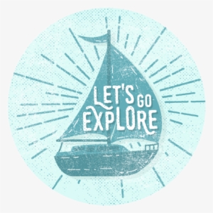 Let's Explore - Logo Sailboat Vintage