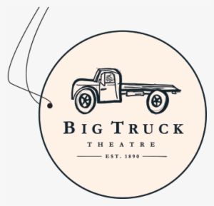 Over The Years, The Big Truck Theater Has Gained Local - Label