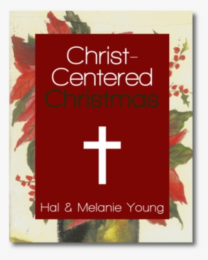 Christ-centered Christmas - Christmas Day