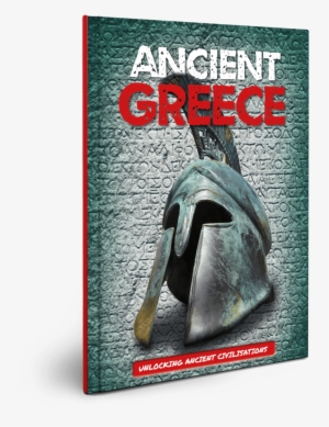 Unlocking Ancient Civilisations - Ancient Greece By George Cottrell