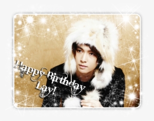 Happy Birthday Lay - Happy Birthday Lay Exo