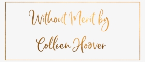 Without Merit By Colleen Hoover Review - Without Merit