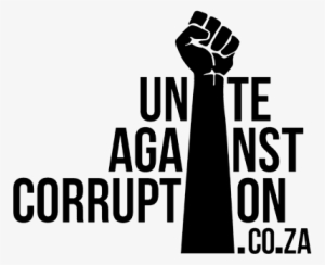 Unite Against Corruption - Late Now To Say Sorry