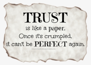 Trust Is Like A Paper - Status Trust Is Like A Paper