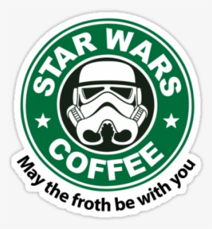 New Star Wars - May The Froth Be With You - Star Wars Coffee - Square