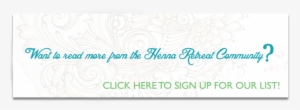 Subscribe To The Henna Retreat Blog - Group One