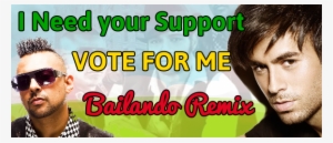 Help Benn I And Vote For His Remix Submission Of Bailando