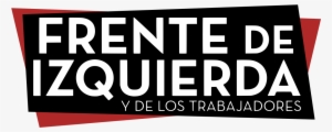 Frente De Izquierda Y De Los Trabajadores - Frente De Izquierda Logo