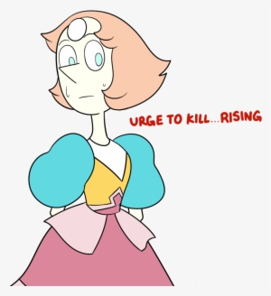 Urge To Kill - Steven Universe Pearl Past