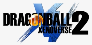 Dragon Ball Xenoverse Release Date And Steve Aoki Collaboration - Dragon Ball Xenoverse 2 Logo Png