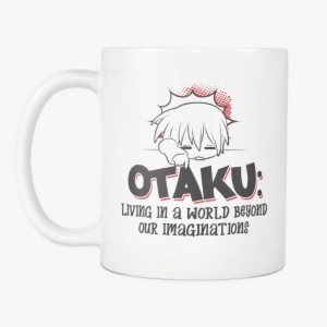 Anime Otaku Coffee Mug 11oz White - Otaku Coffee Mug