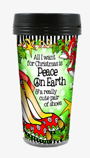 All I Want For Christmas Is Peace On Earth & A Really - Mug
