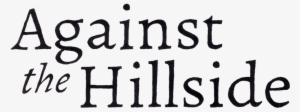 Un Italics Against The Hillside - Against The Hillside