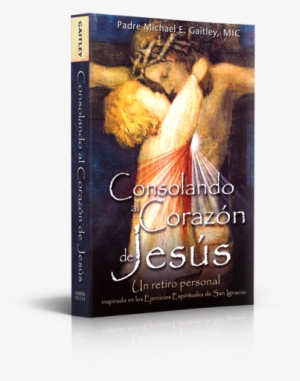 Consoling The Heart Of Jesus