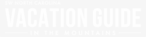 North Carolina Vacation Guide In The Mountains Logo - Mental Vacation