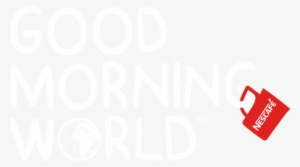 Nescafé - Good Morning World Nescafe