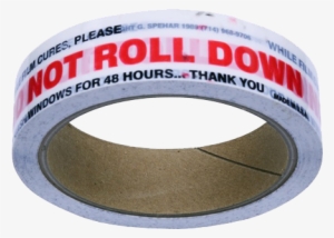 Do Not Roll Down Tape - Adhesive Tape