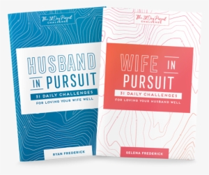 Husband In Pursuit - Wife In Pursuit: 31 Daily Challenges For Loving ...