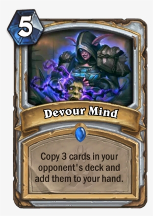 Devour Mind, 5, Spell, Copy 3 Cards In Your Opponent's - One Night In Karazhan Cards