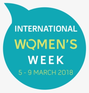 All Events Taking Place During International Women's - International Women's Week