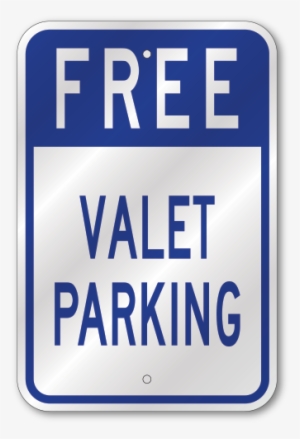 Free Valet Parking - Custom Personalized Parking Sign