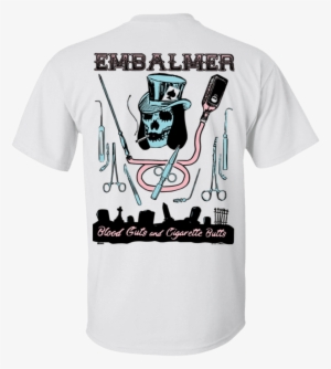 Blood Guts Cigarette Butts Embalmer Tee - Just Want To Drink Coffee Take