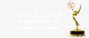 2018 Mid Altantic Emmy Winner For Overall Excellence - Emmy Award