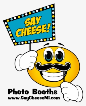 Say Cheese