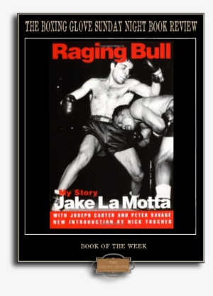 The Boxing Glove Book Review - Raging Bull By Jake La Motta