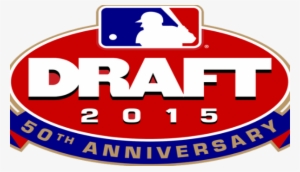 194 Current And Former Players Selected In This Year's - 2015 Major League Baseball Draft