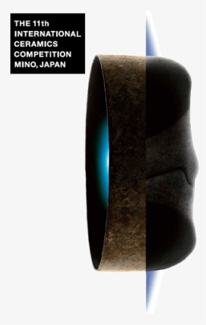 The 10th International Ceramics Competition Mino, Japan - Mino Ceramics Competition
