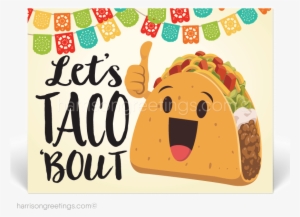 Let's Taco About How Awesome You Are Postcards - Greeting Card