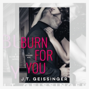 A Wine Lovers Book Blog / Books N Wine - Burn For You Geissinger