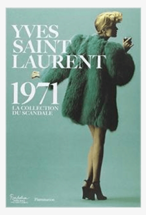 Yves Saint Laurent 1971 Book - Affiche Yves Saint Laurent