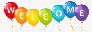 Free Download Welcome Balloon Clipart Balloon Clip - Welcome Balloon Png
