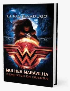 Livro Mulher-maravilha - Wonder Woman: Warbringer