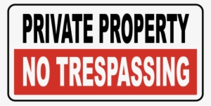 Share This Image - Trespassing Private Property