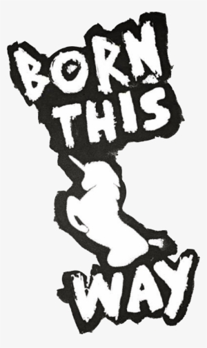 Born This Way By Bloodyyani - Born This Way Logo