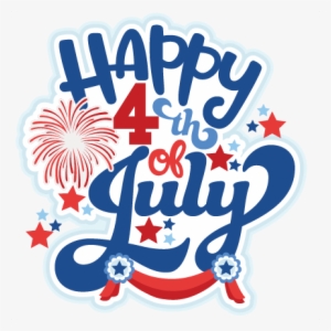 Happy 4th Of July Title Cute Svg Cut Files Svg Scrapbook - Happy 4th Of July Png Transparent
