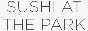 Sushi At The Park