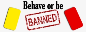 Banned Cards - Behave Or Be Banned