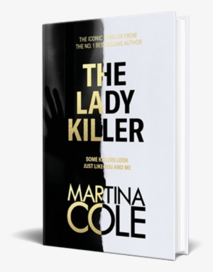 Martina Cole Fans Are Racing To Get Their Hands On - Martina Cole's Lady Killers