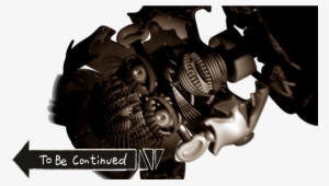 To Be Continued Meme Photo Image - Fnaf To Be Continued