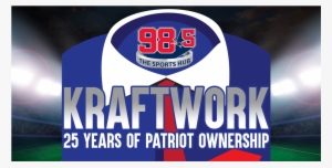 Kraftwork A Look At The 25 Year History Of Kraft Ownership - New England Patriots