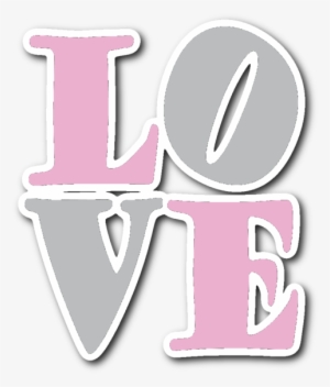 Pink And Grey Love Vinyl Die Cut Sticker - Die Cutting