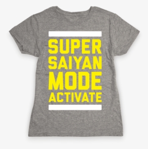 Super Saiyan Mode Activate Womens T-shirt