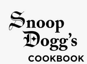 Snoop Dogg's Cookbook - Star Advertiser