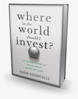 World Should I Invest: Ng Money Around The Globe