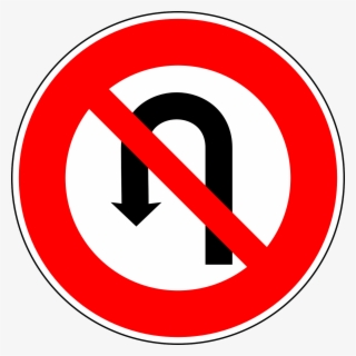 No U-turn Traffic Sign Sign Png Image - U Turn Road Sign