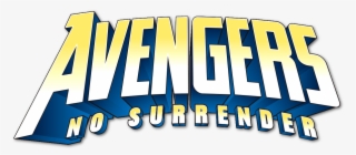 Avengers No Surrender Logo - Heroclix Avengers Infinity Logo